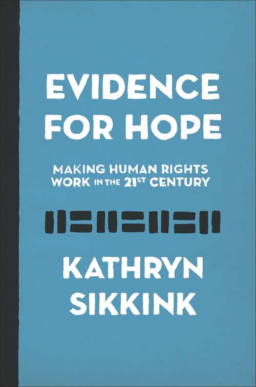 Book cover of Evidence for Hope: Making Human Rights Work in the 21st Century