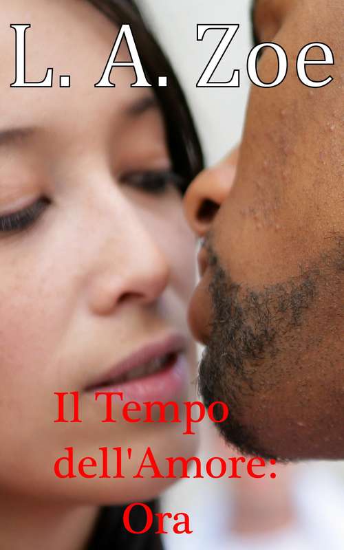 Book cover of Il tempo dell'amore: ora