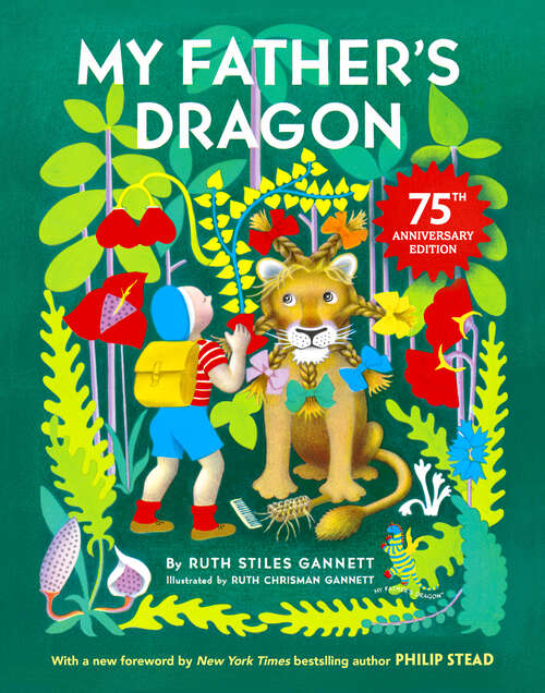Book cover of My Father's Dragon 75th Anniversary Edition (My Father's Dragon)