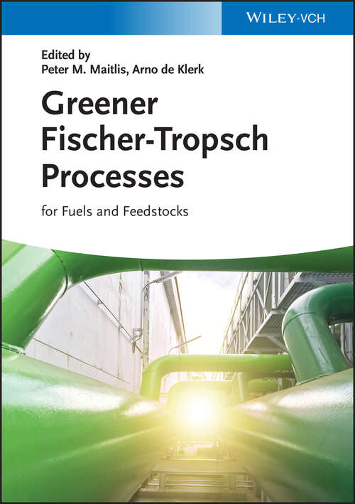 Book cover of Greener Fischer-Tropsch Processes for Fuels and Feedstocks