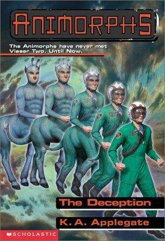 Book cover of The Deception (Animorphs #46)