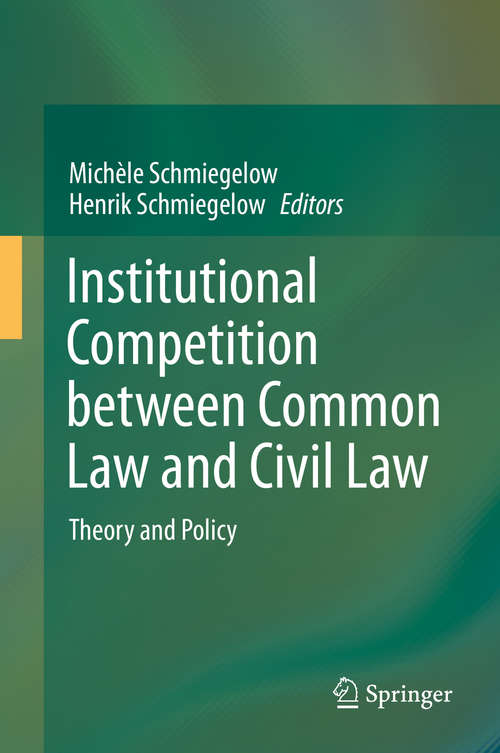 Book cover of Institutional Competition between Common Law and Civil Law