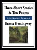 Three Short Stories & Ten Poems