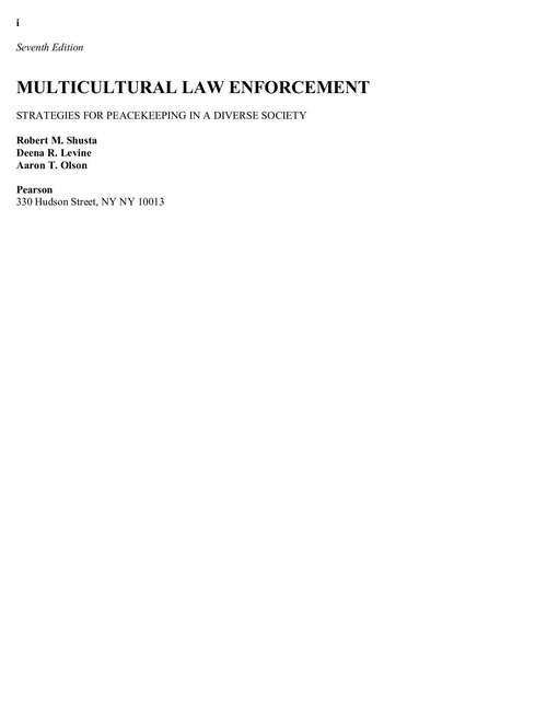 Multicultural Law Enforcement: Strategies For Peacekeeping In A Diverse Society (What's New In Criminal Justice Ser.)