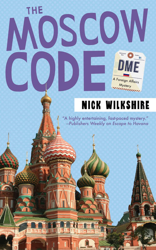 Book cover of The Moscow Code: A Foreign Affairs Mystery
