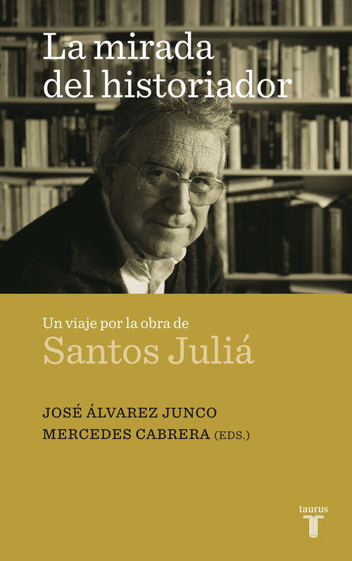 Book cover of La mirada del historiador