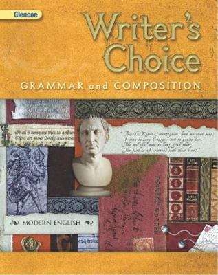 Book cover of Glencoe Writer's Choice: Grammar and Composition, Grade 10