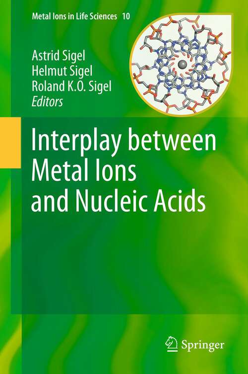 Book cover of Interplay between Metal Ions and Nucleic Acids