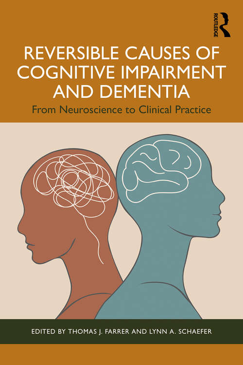 Book cover of Reversible Causes of Cognitive Impairment and Dementia: From Neuroscience to Clinical Practice (1)