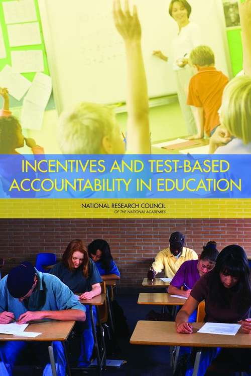 Book cover of Incentives and Test-Based Accountability in Education