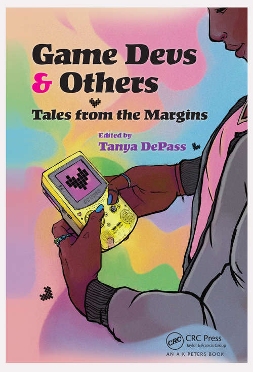 Book cover of Game Devs & Others: Tales from the Margins