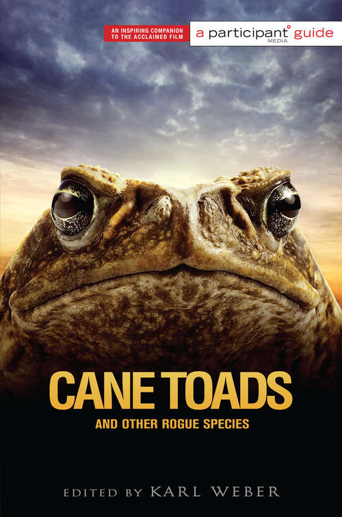 Book cover of Cane Toads and Other Rogue Species
