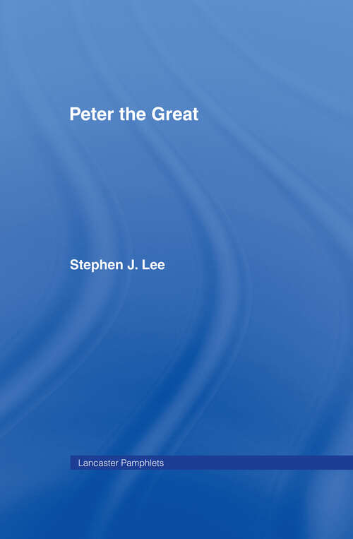 Peter the Great (Lancaster Pamphlets)