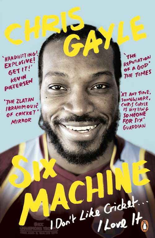 Book cover of Six Machine: I Don't Like Cricket ... I Love It