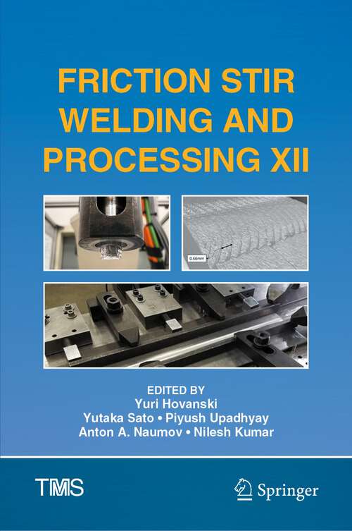 Book cover of Friction Stir Welding and Processing XII (1st ed. 2023) (The Minerals, Metals & Materials Series)
