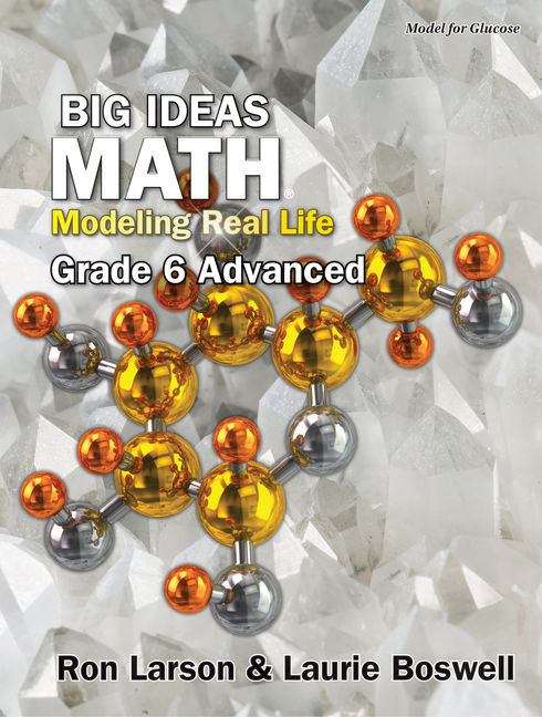 Book cover of Modeling Real Life: Grade 6 Advanced (National Edition) (Big Ideas Math)