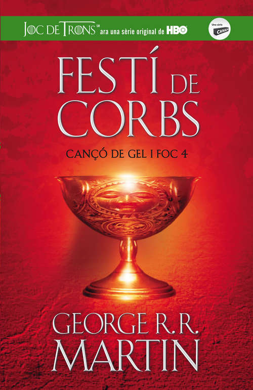 Book cover of Festí de corbs (Cançó de gel i foc: Volumen 4)