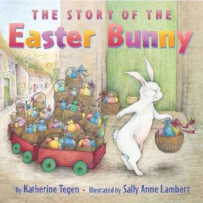 Book cover of The Story of the Easter Bunny
