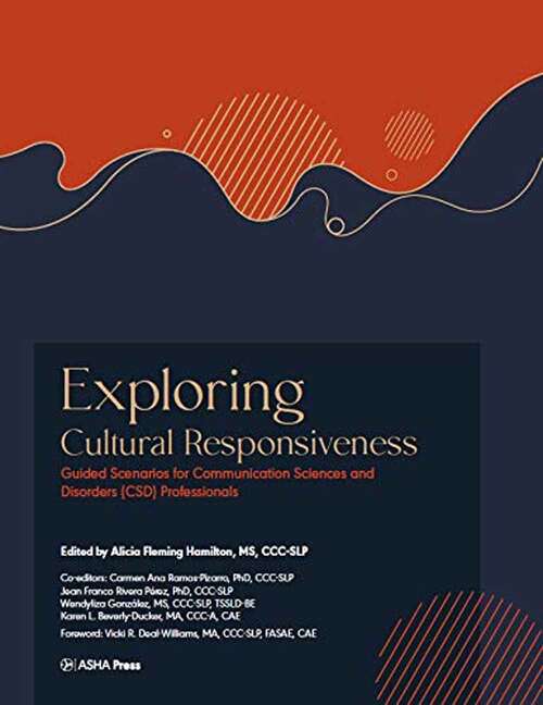 Book cover of Exploring Cultural Responsiveness: Guided Scenarios for Communication Sciences and Disorders (CSD) Professionals