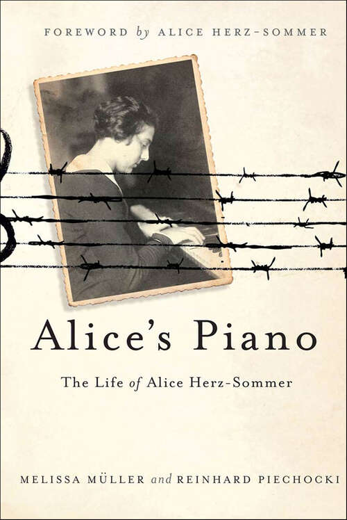 Book cover of Alice's Piano: The Life of Alice Herz-Sommer