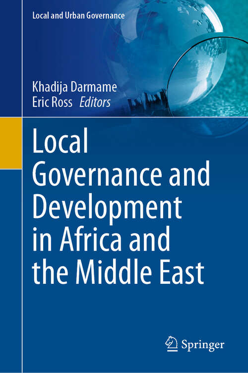 Book cover of Local Governance and Development in Africa and the Middle East (2024) (Local and Urban Governance)