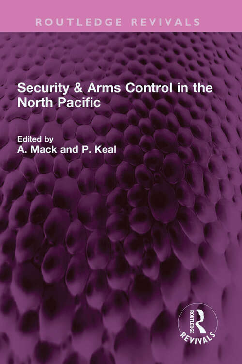 Book cover of Security & Arms Control in the North Pacific (Routledge Revivals)