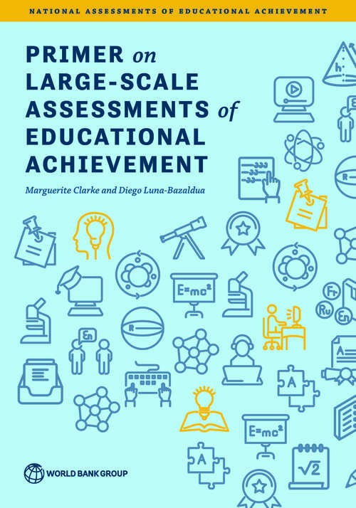 Book cover of Primer on Large-Scale Assessments of Educational Achievement (National Assessments of Educational Achievement)