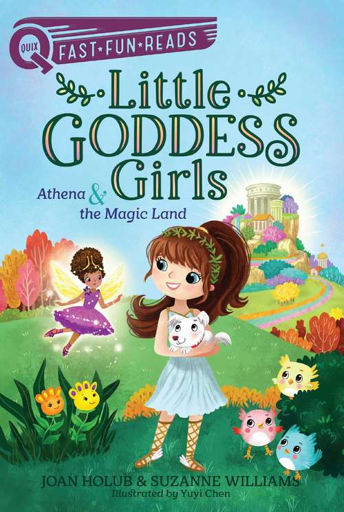 Book cover of Athena & the Magic Land: Little Goddess Girls 1 (QUIX)