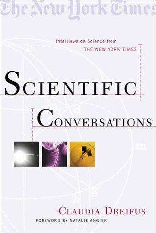 Book cover of Scientific Conversations: Interviews on Science from the New York Times