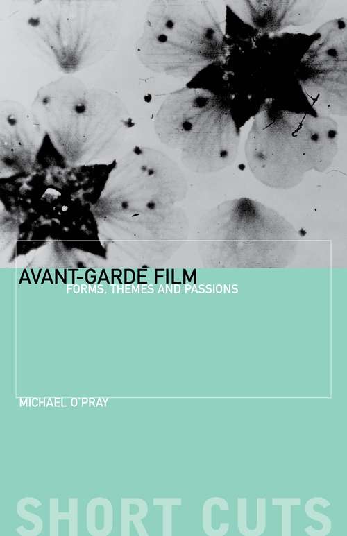 Book cover of Avant-Garde Film: Forms, Themes, and Passions