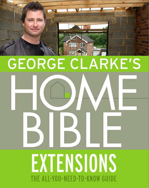 Book cover of George Clarke's Home Bible: Extensions