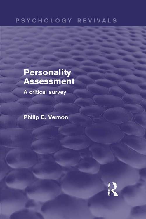Personality Assessment: A critical survey (Psychology Revivals)