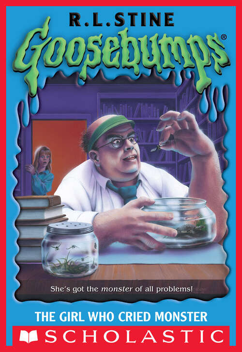 Book cover of Goosebumps: The Girl Who Cried Monster