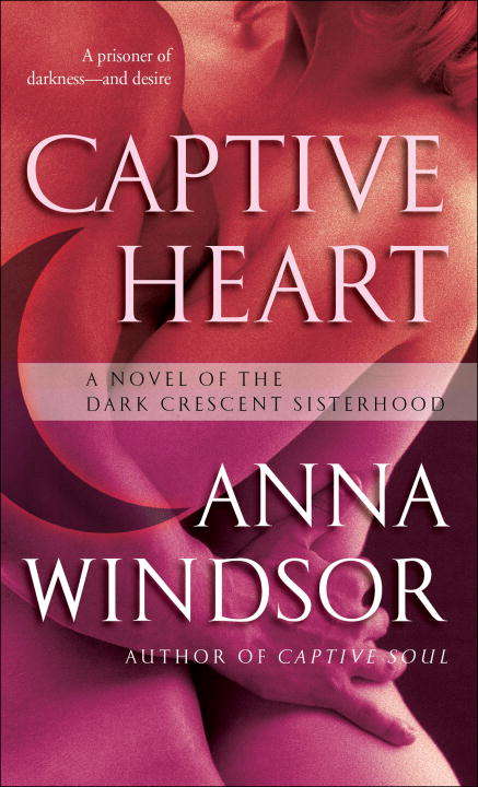 Book cover of Captive Heart (Dark Crescent Sisterhood #6)