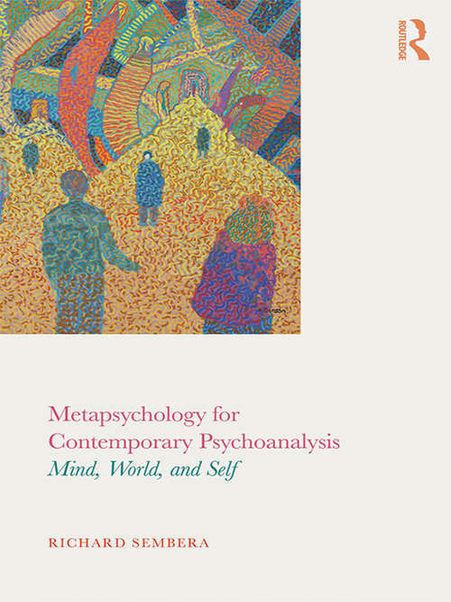 Book cover of Metapsychology for Contemporary Psychoanalysis: Mind, World, and Self