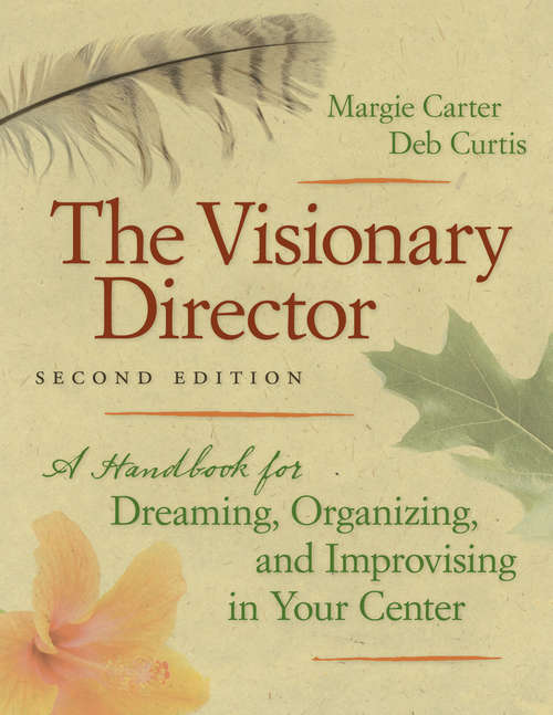 Book cover of The Visionary Director, Second Edition