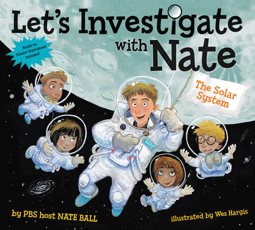 Book cover of Let's Investigate with Nate #2: The Solar System (Let's Investigate with Nate #2)