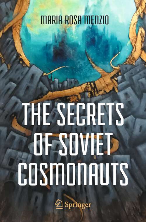 The Secrets of Soviet Cosmonauts