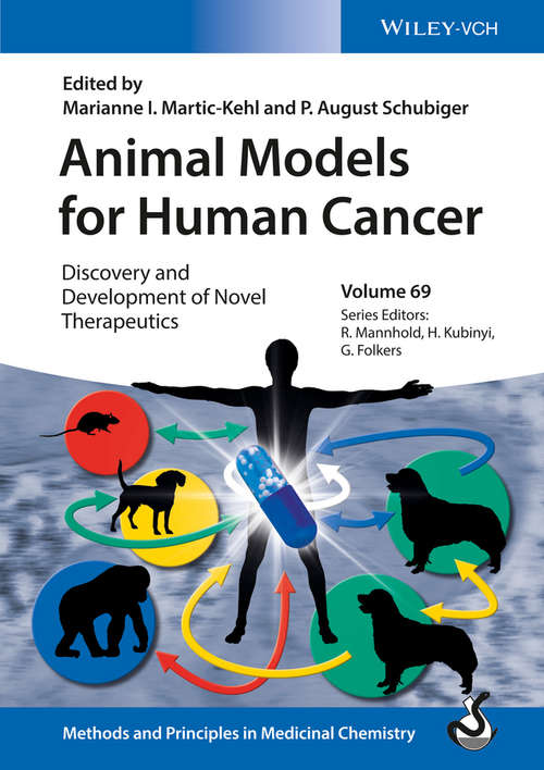 Animal Models for Human Cancer: Discovery and Development of Novel Therapeutics