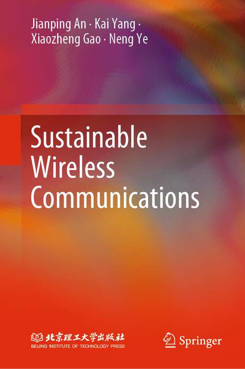 Book cover of Sustainable Wireless Communications (1st ed. 2023)