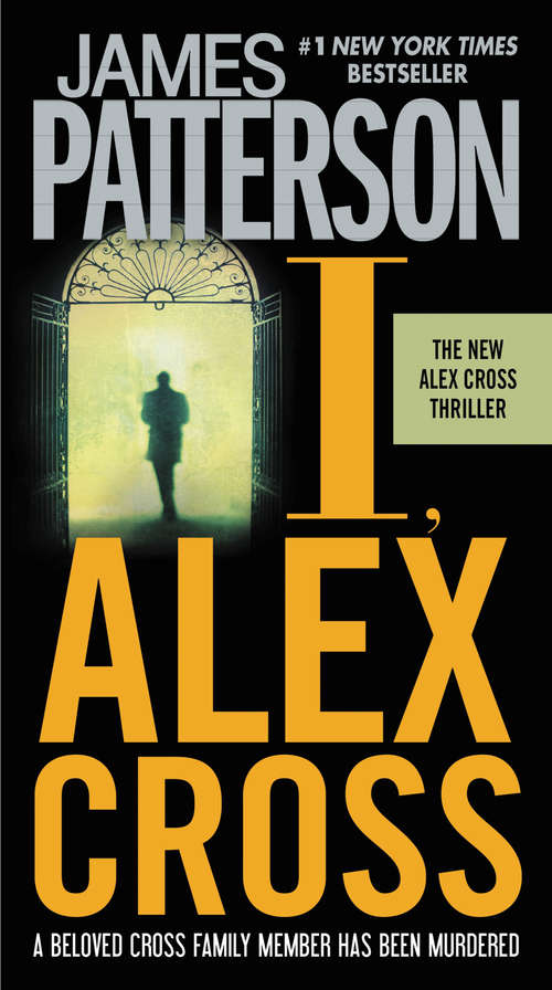 Book cover of I, Alex Cross (Alex Cross #16)