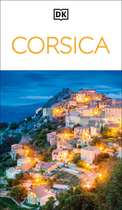 Book cover of DK Corsica (Travel Guide)