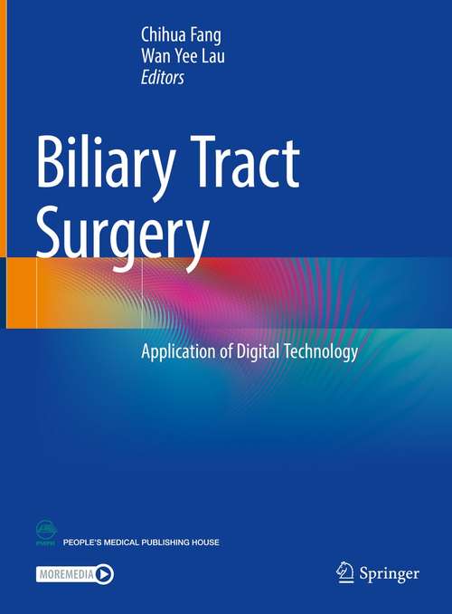 Biliary Tract Surgery: Application of Digital Technology