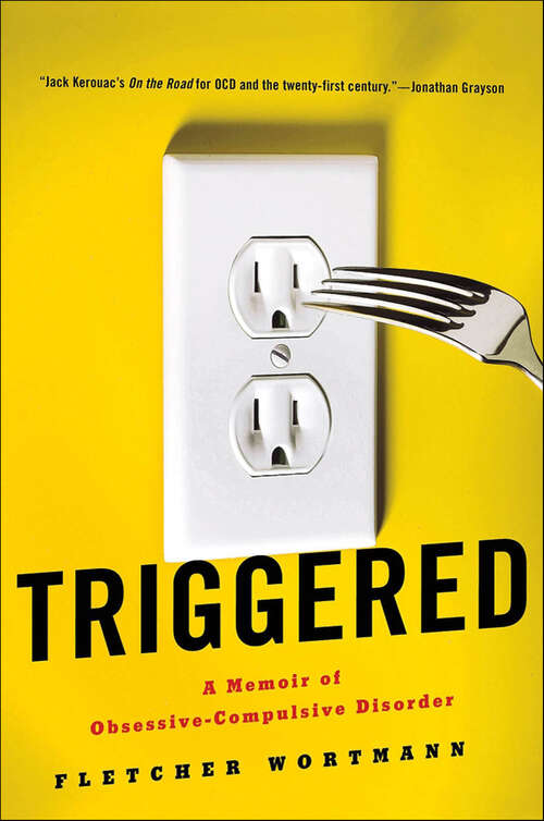 Book cover of Triggered: A Memoir of Obsessive-Compulsive Disorder