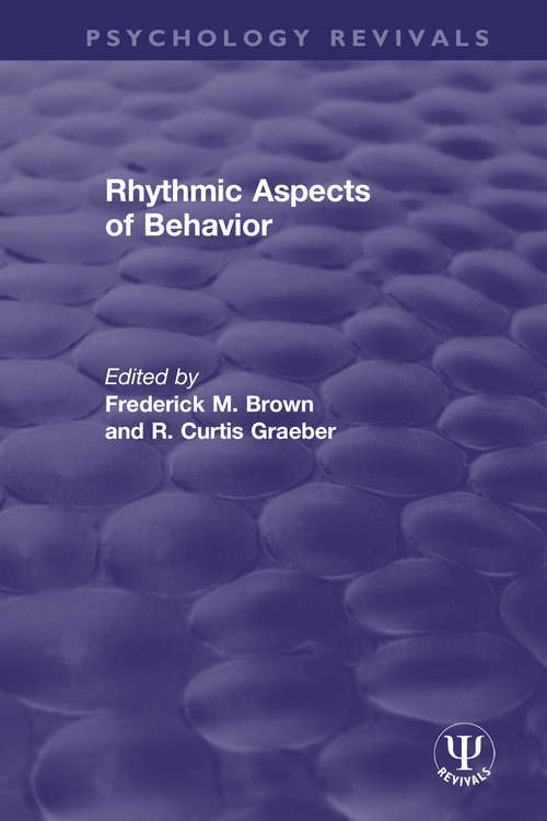 Rhythmic Aspects of Behavior (Psychology Revivals)