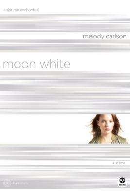 Book cover of Moon White: Color Me Enchanted (TrueColors #11)