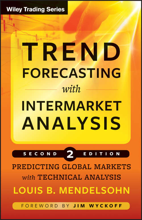 Book cover of Trend Forecasting with Intermarket Analysis