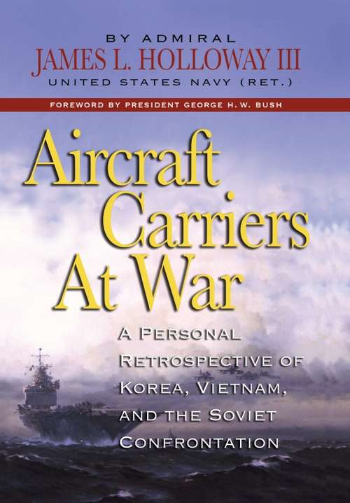 Book cover of Aircraft Carriers at War