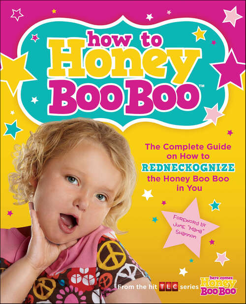 Book cover of How to Honey Boo Boo