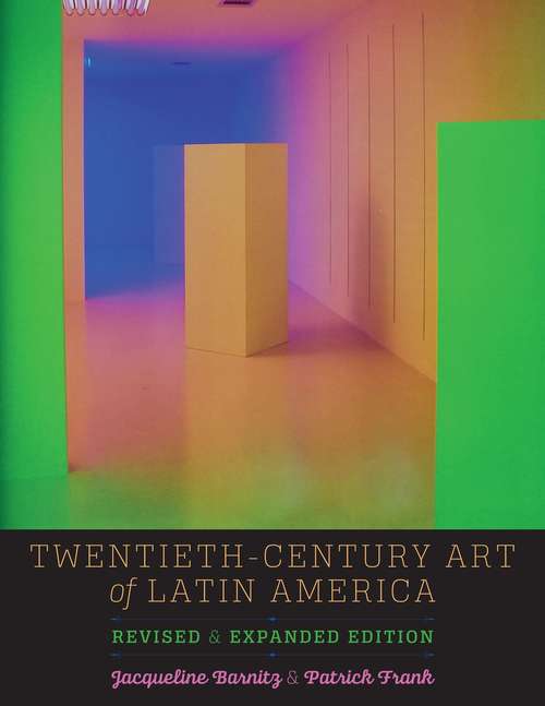 Book cover of Twentieth-Century Art of Latin America (Revised and Expanded Edition)